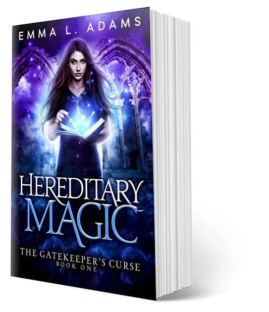 Hereditary Magic: The Gatekeeper's Curse Book 1.
