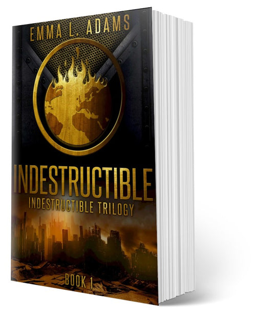 Indestructible: Indestructible Trilogy Book 1.
