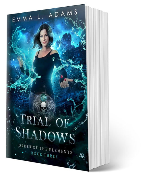 Trial of Shadows: Order of the Elements Book 3.