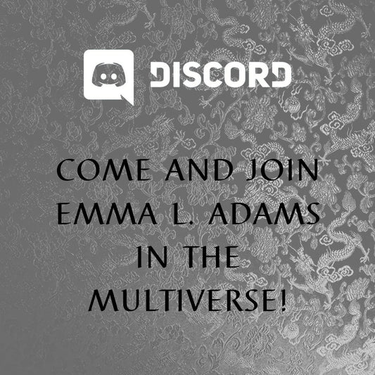 Discord: Come and Join Emma L Adams in the Multiverse