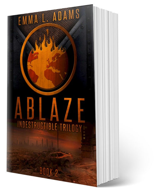 Ablaze: Indestructible Trilogy Book 2,