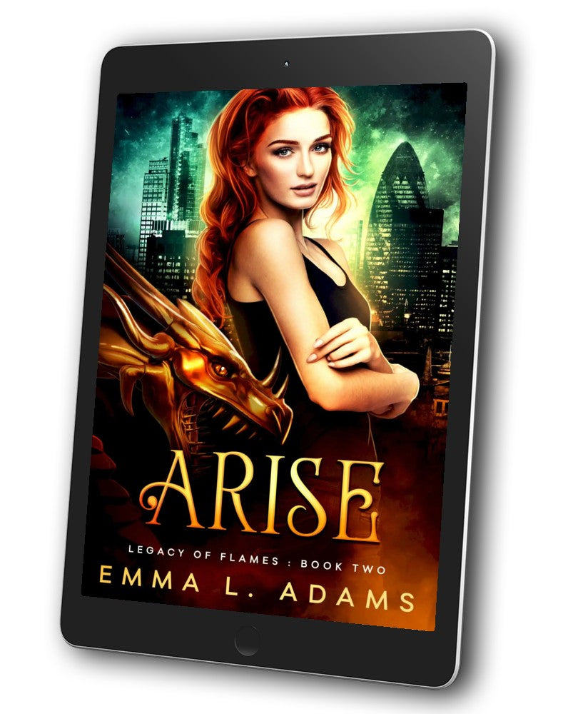Arise, Book 2 in the Legacy of Flames series.