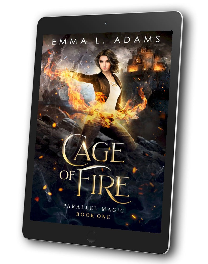 Cage of Fire, Book 1 in the Parallel Magic trilogy.