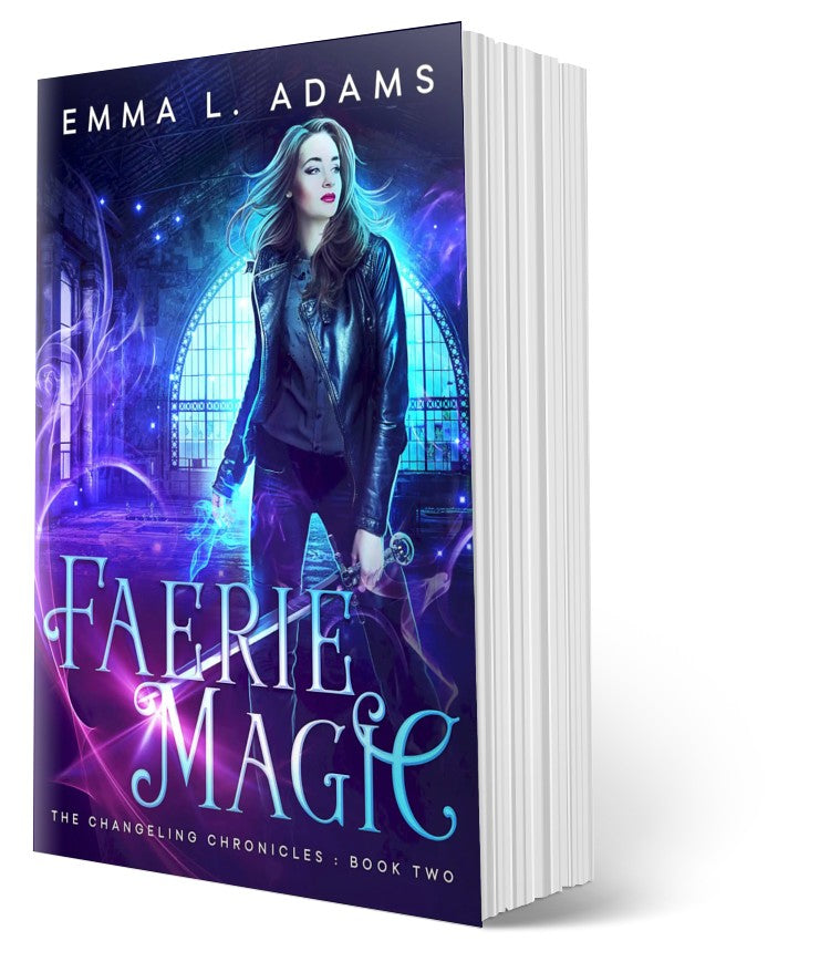 Faerie Magic, Book 2 in the Changeling Chronicles.