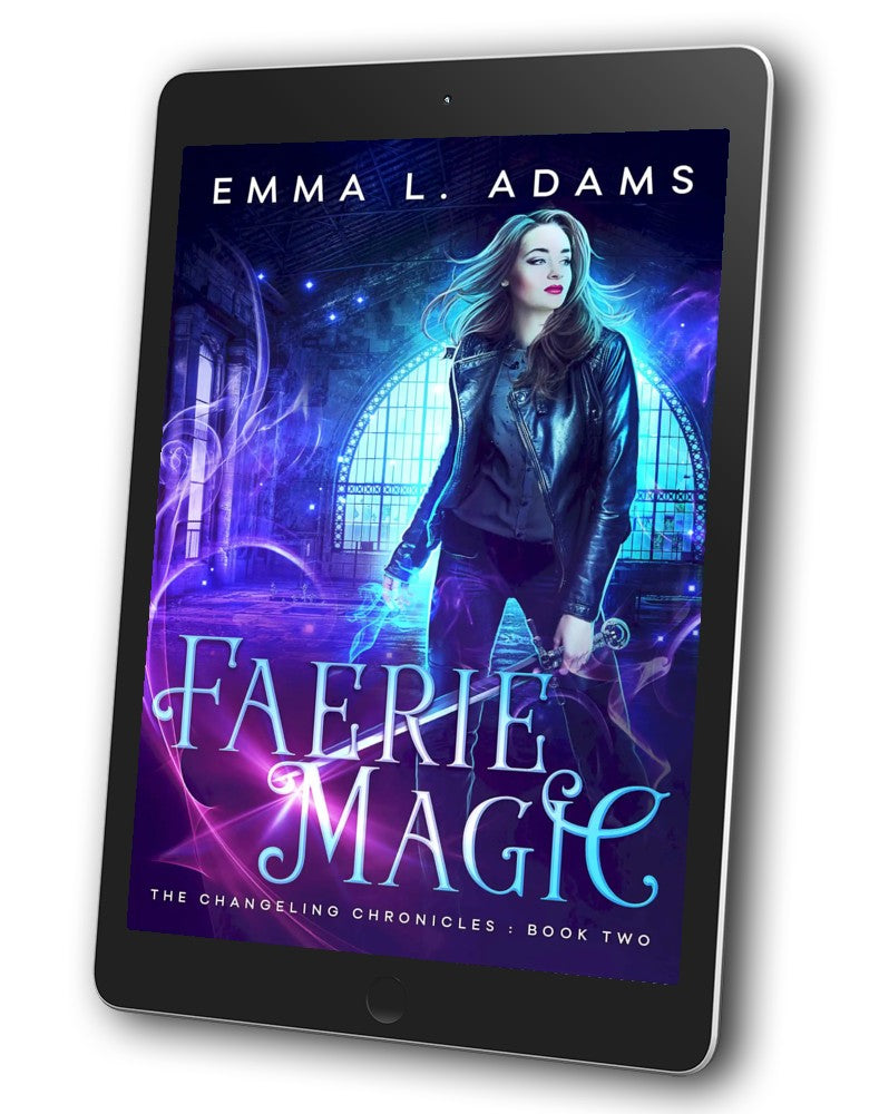 Faerie Magic, Book 2 of the Changeling Chronicles.
