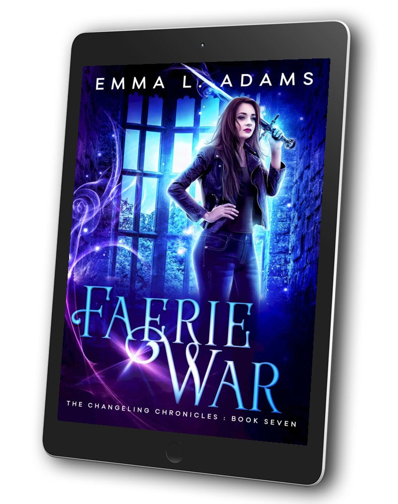 Faerie War, Book 7 in the Changeling Chronicles.
