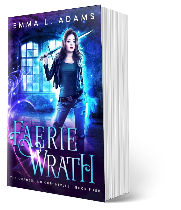 Faerie Wrath: The Changeling Chronicles Book 4.