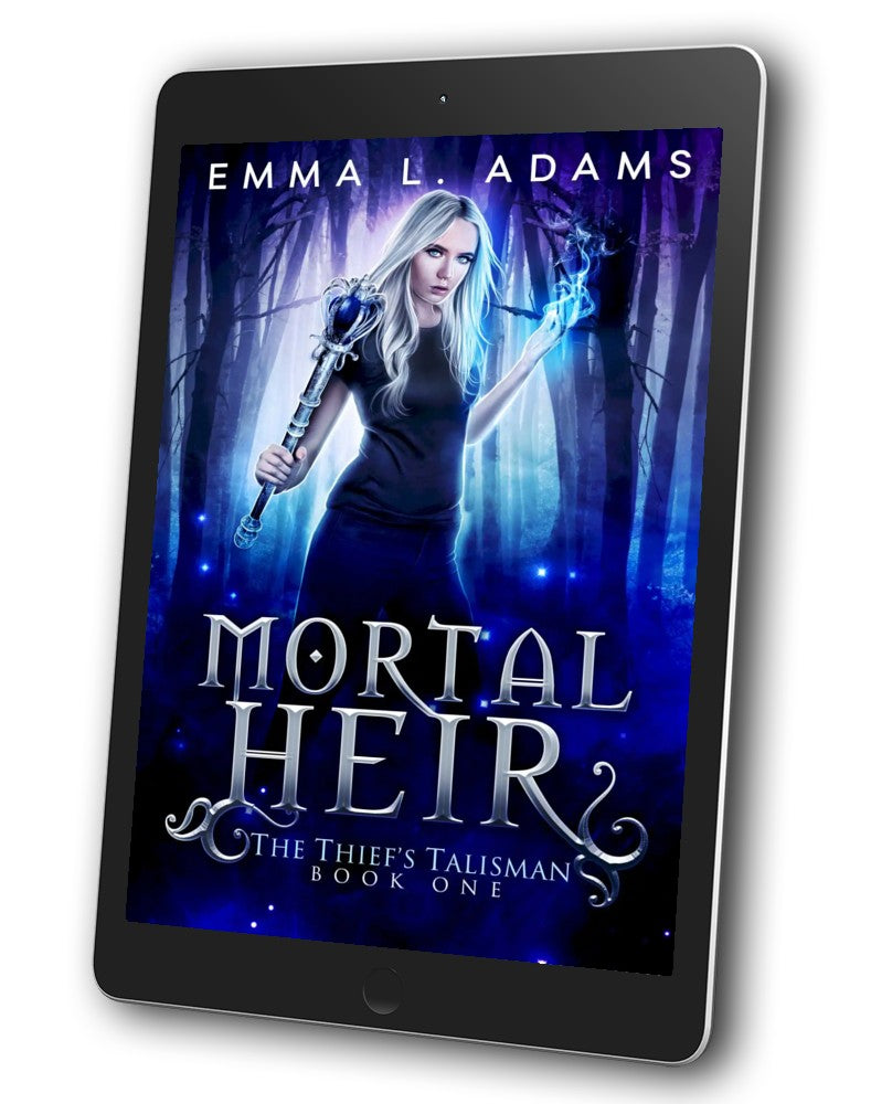 Mortal Heir, Book 1 in the Thief's Talisman Trilogy.