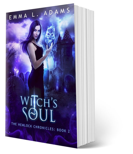 Witch's Soul: The Hemlock Chronicles Book 2.
