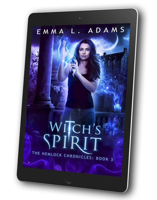 Witch's Spirit, Book 3 in the Hemlock Chronicles.