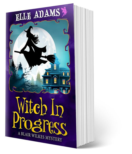 Witch in Progress by Elle Adams